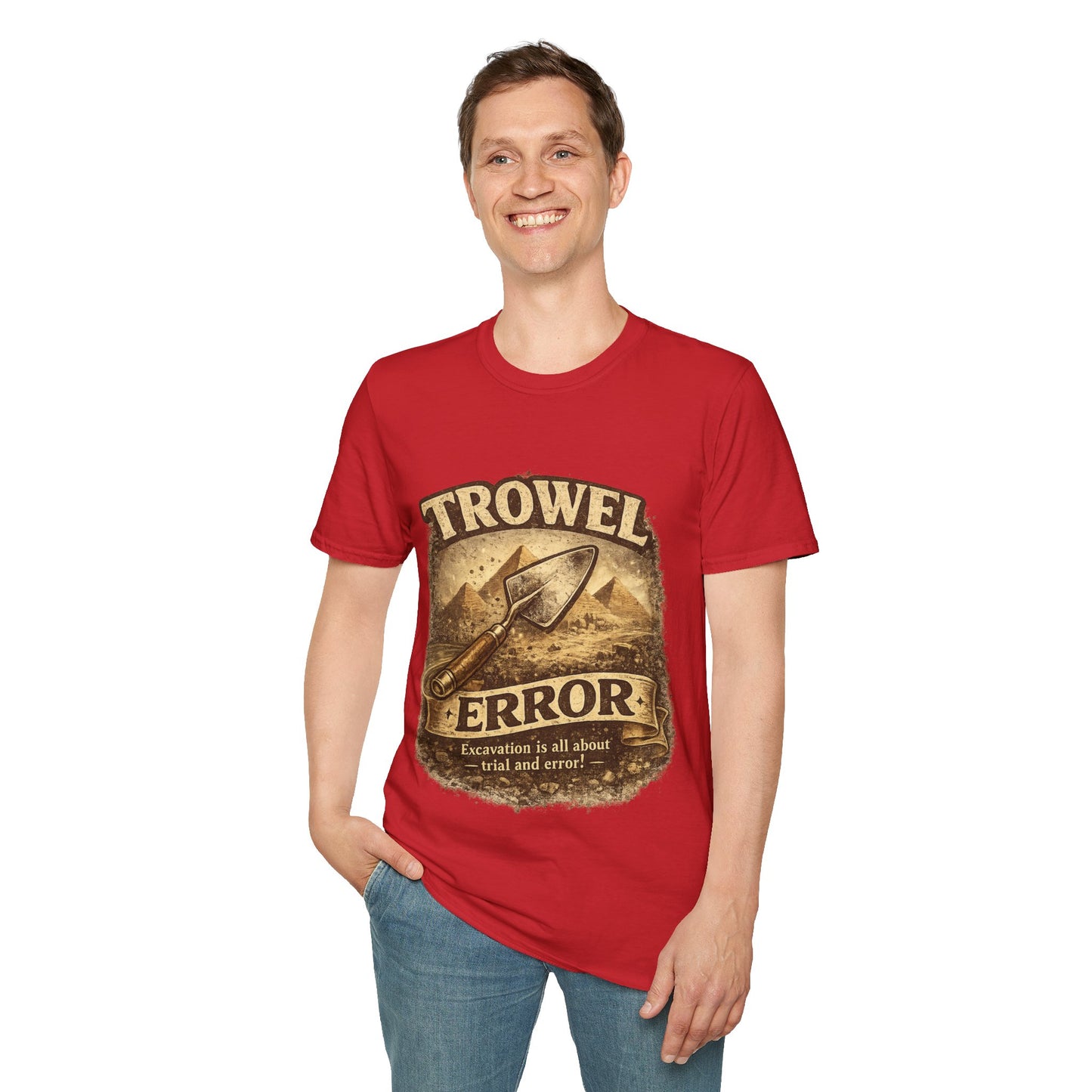 Trowel & Error T-Shirt — Funny Archaeology Pun Tee for Field Workers