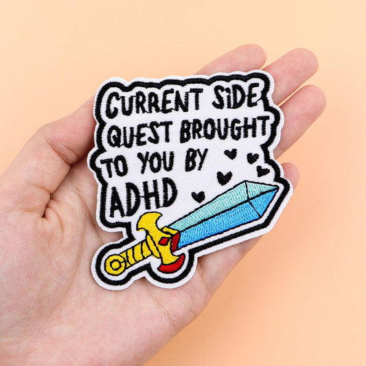 ADHD Quotes Iron On Patch - Embroidered Clothing Patch