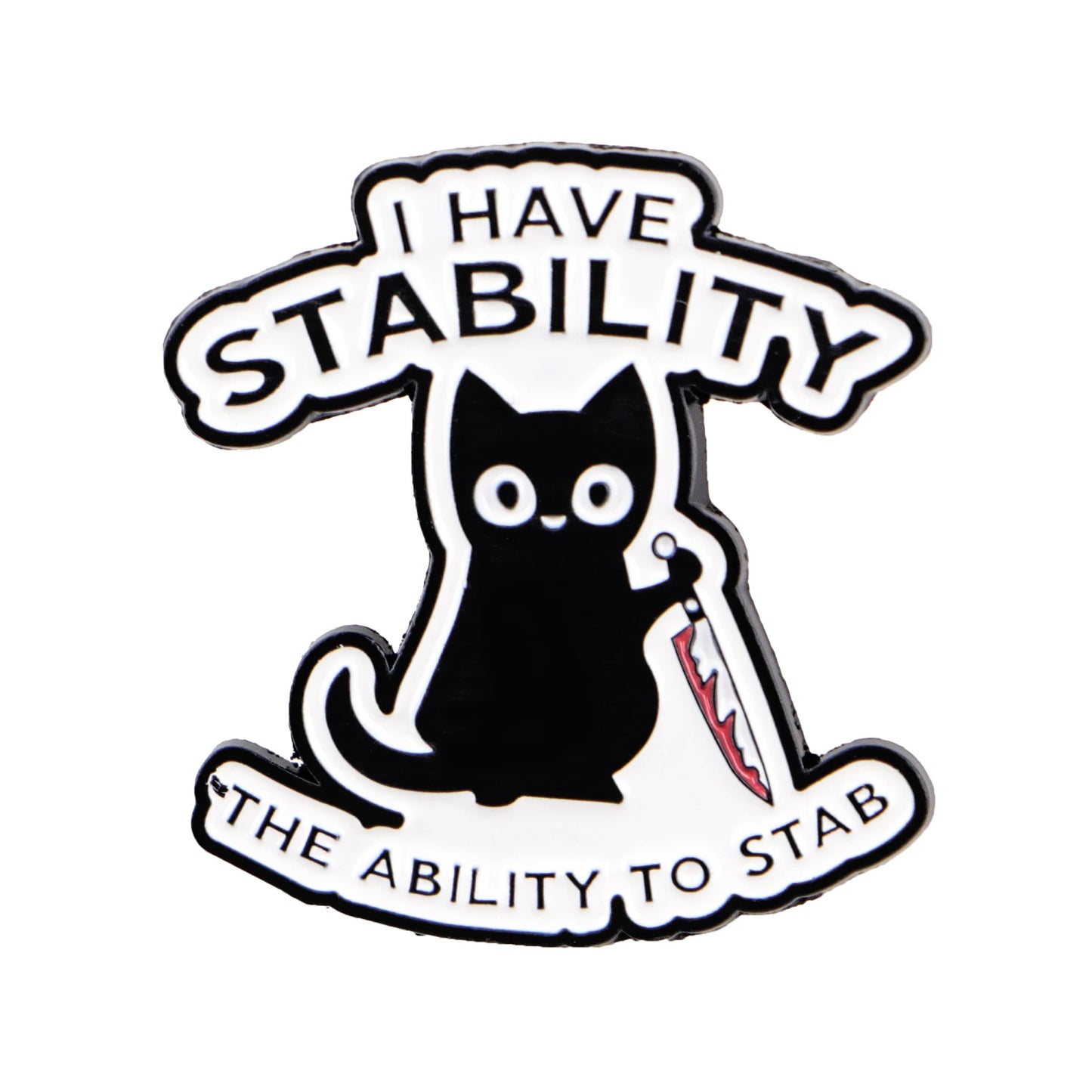Funny Cat Quotes Enamel Pin