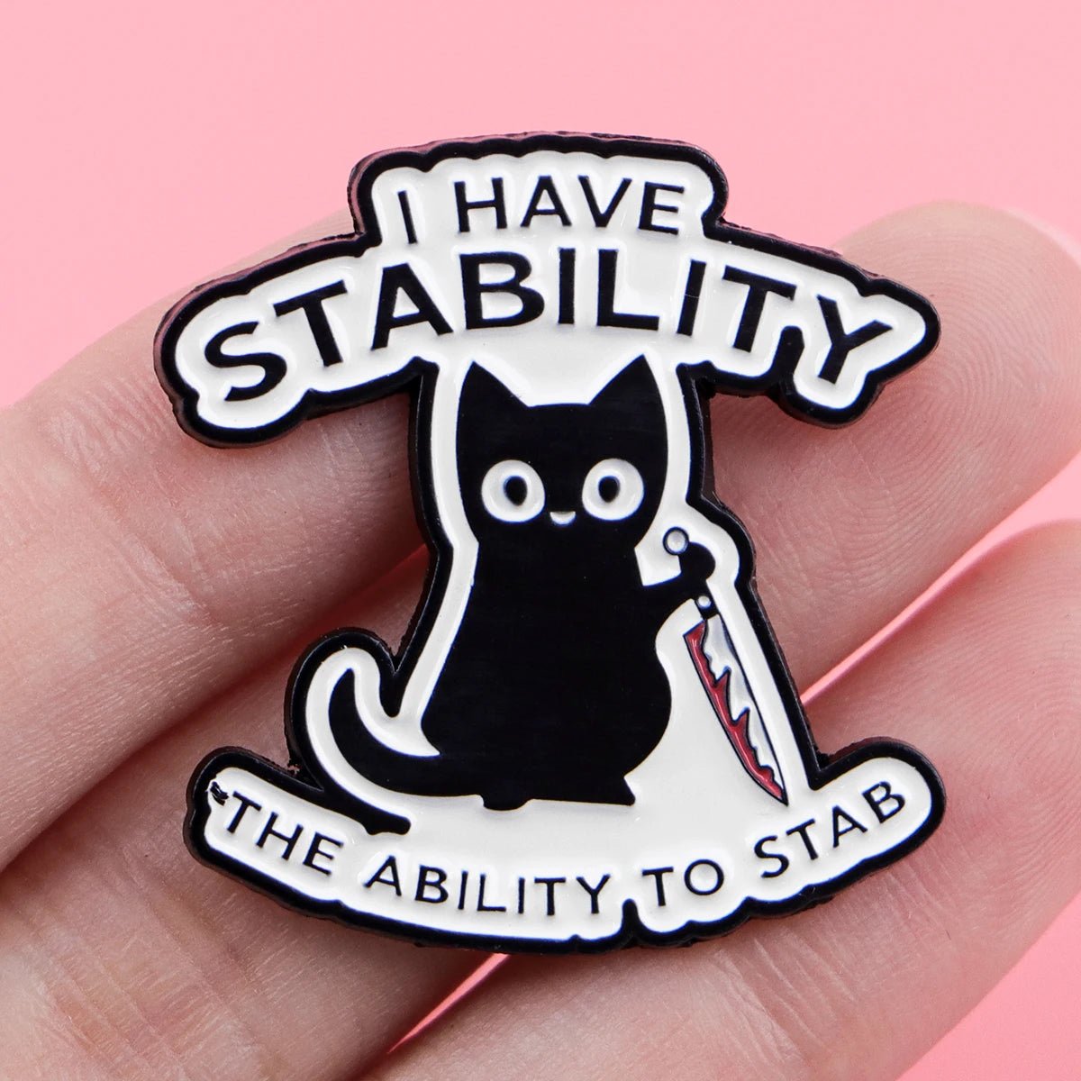 Funny Cat Quotes Enamel Pin