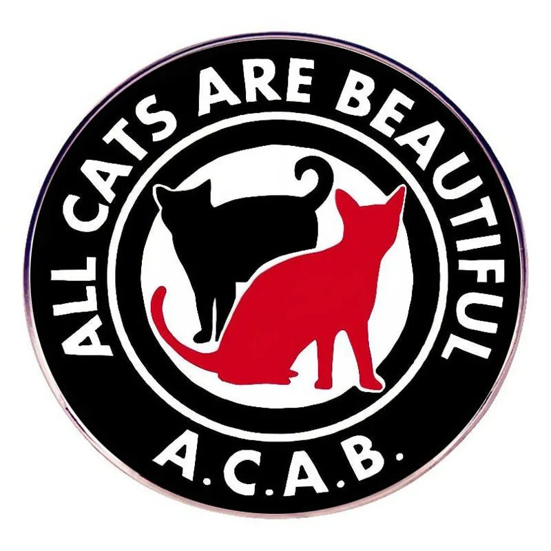 All Cats Are Beautiful Enamel Pin — ACAB Cat Lover Lapel Badge