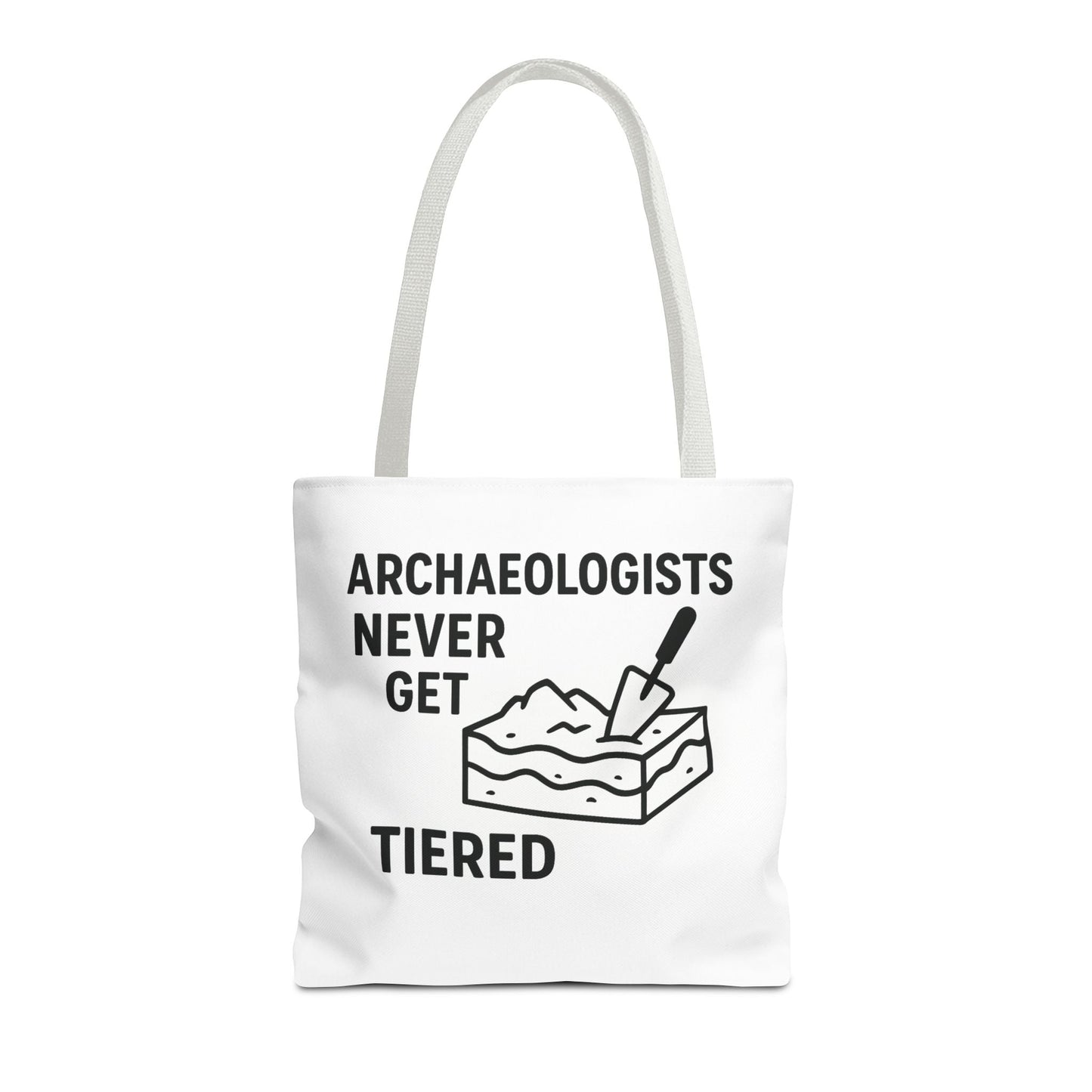 Archaeologists Never Get Tiered Tote Bag – Funny Archaeology Gift Tote - Atlas of Imaginary Worlds