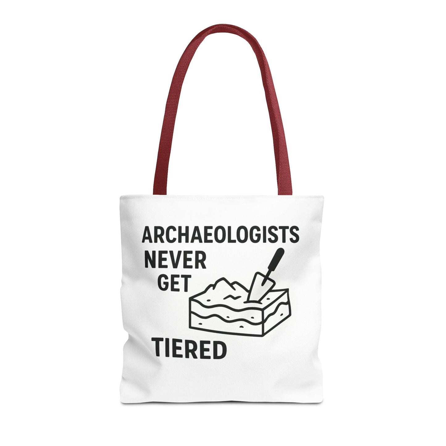 Archaeologists Never Get Tiered Tote Bag – Funny Archaeology Gift Tote - Atlas of Imaginary Worlds