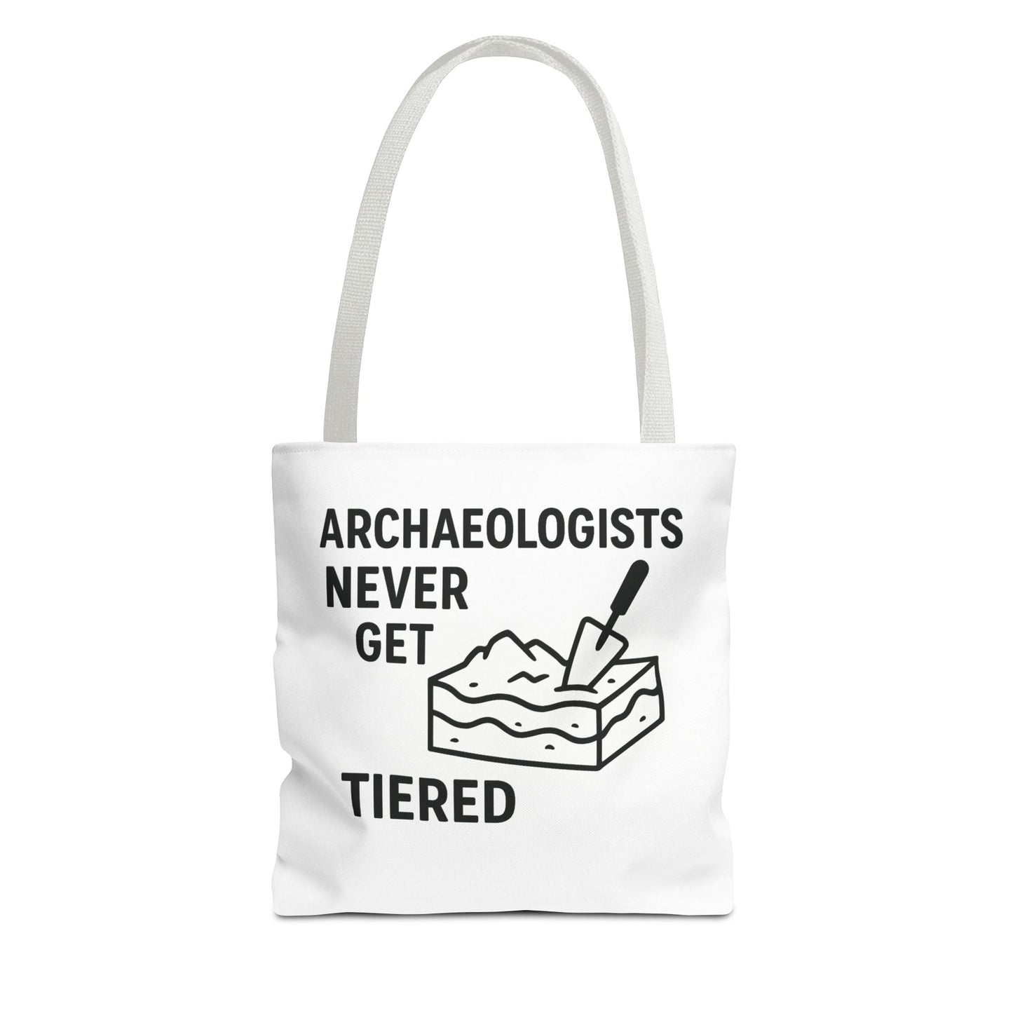 Archaeologists Never Get Tiered Tote Bag – Funny Archaeology Gift Tote - Atlas of Imaginary Worlds