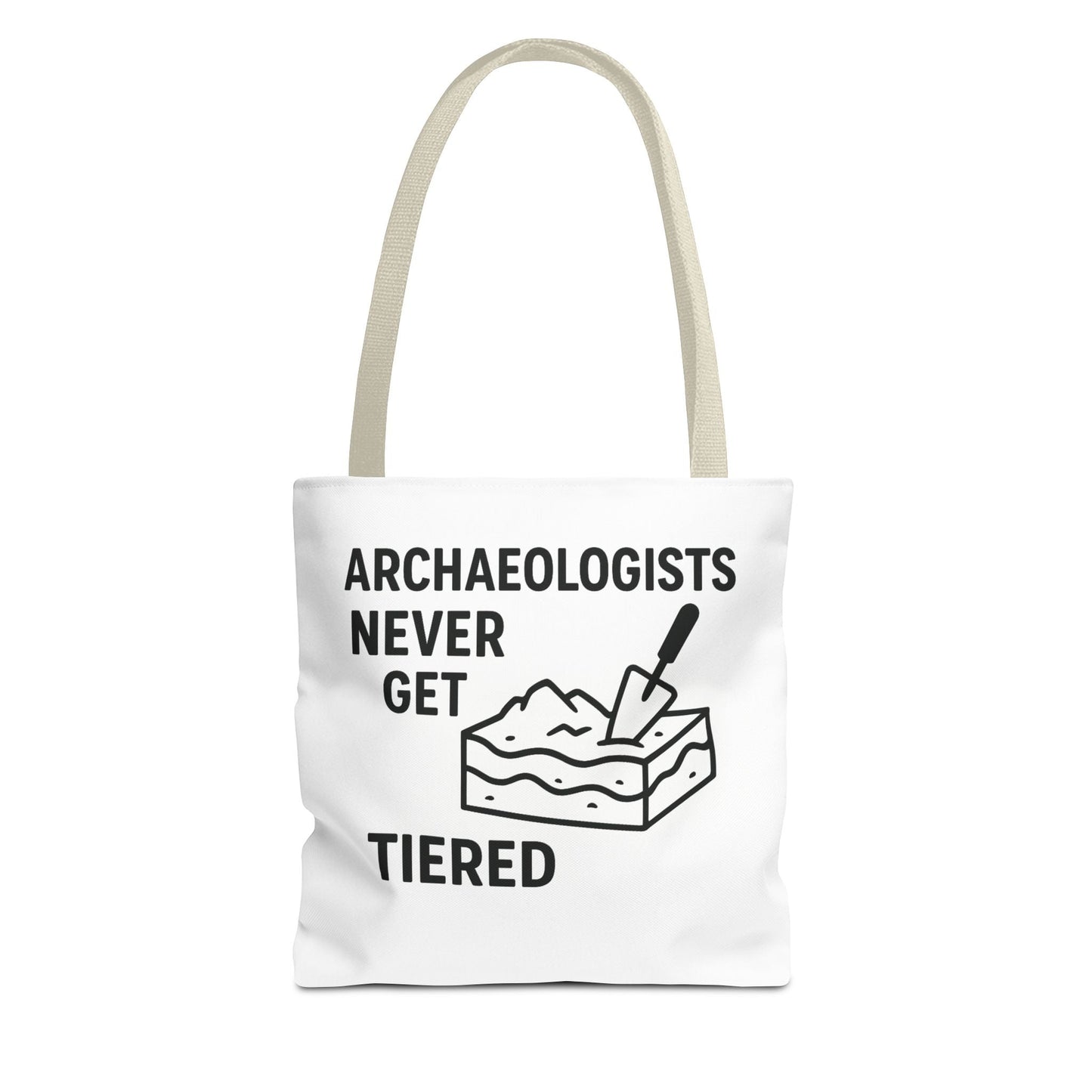 Archaeologists Never Get Tiered Tote Bag – Funny Archaeology Gift Tote - Atlas of Imaginary Worlds