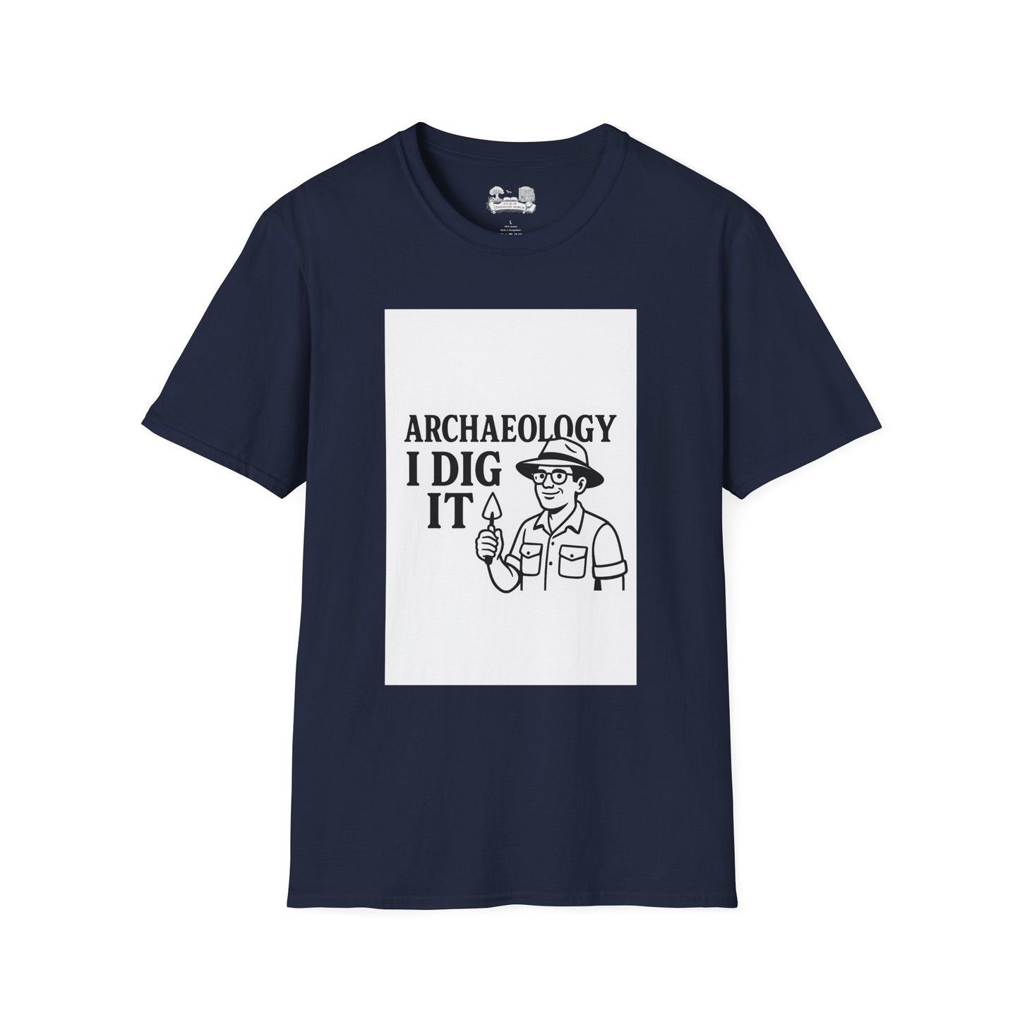 Archaeology I Dig It T-Shirt — Funny Archaeologist Tee for History Lovers - Atlas of Imaginary Worlds