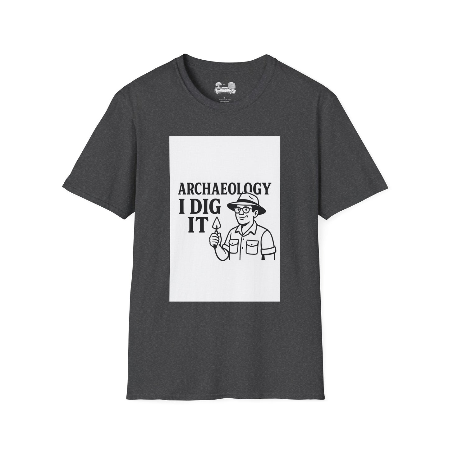 Archaeology I Dig It T-Shirt — Funny Archaeologist Tee for History Lovers - Atlas of Imaginary Worlds