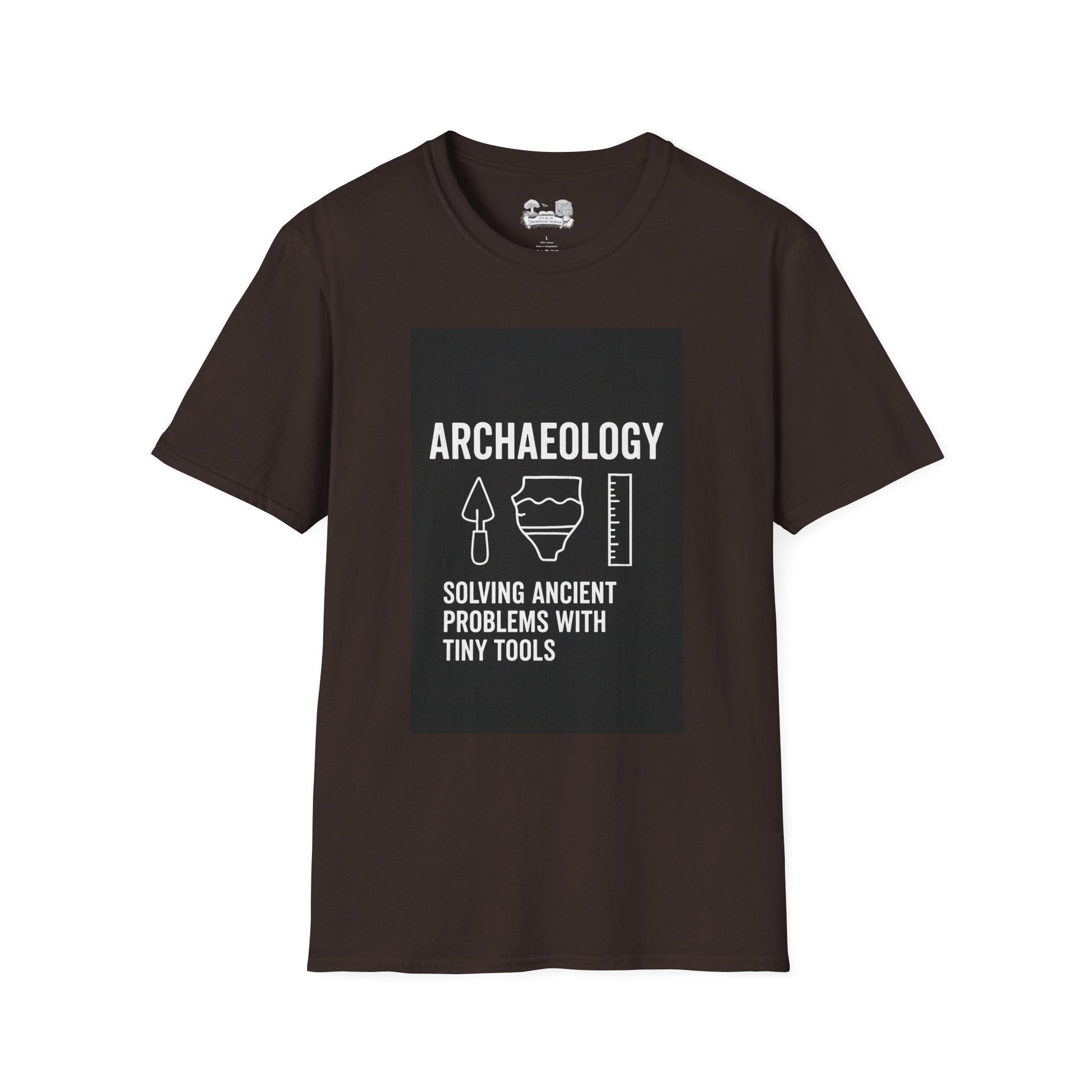 Archaeology T-Shirt — "Solving Ancient Problems With Tiny Tools" Graphic Tee for Archaeologists & History Lovers - Atlas of Imaginary Worlds