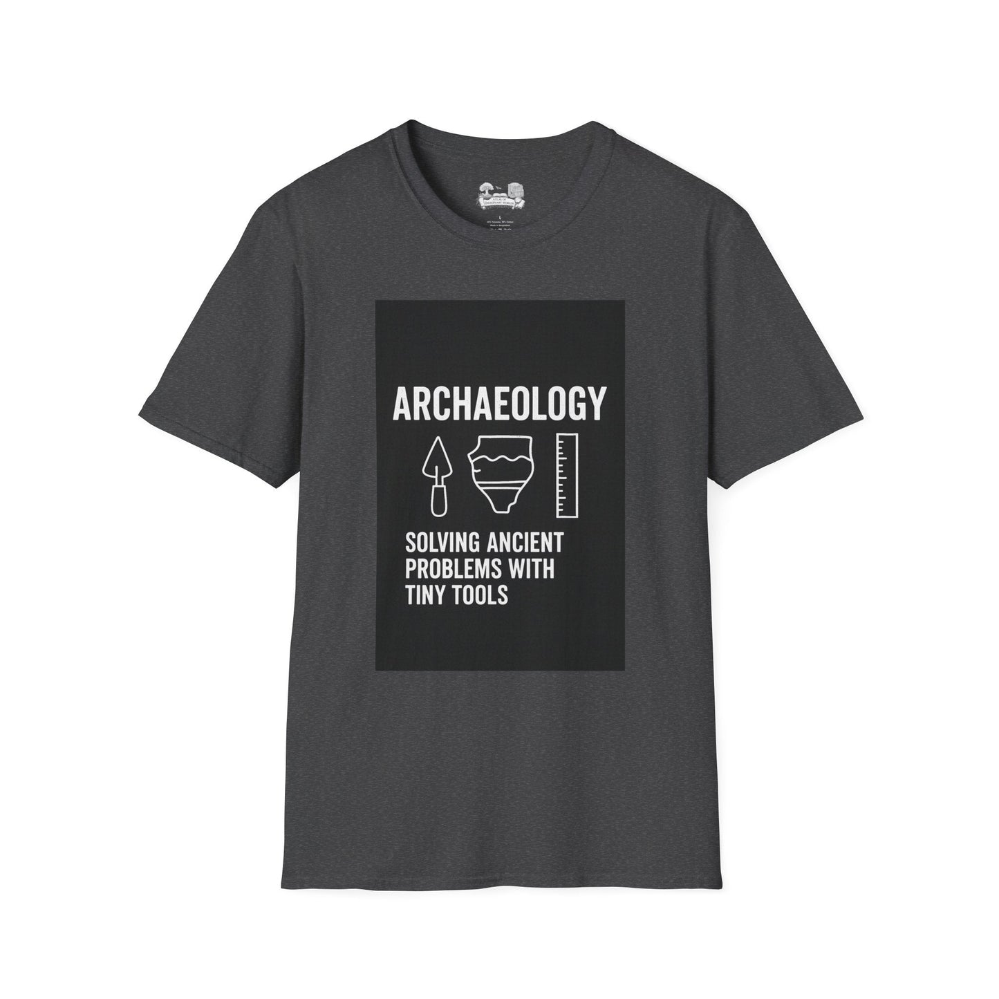 Archaeology T-Shirt — "Solving Ancient Problems With Tiny Tools" Graphic Tee for Archaeologists & History Lovers - Atlas of Imaginary Worlds