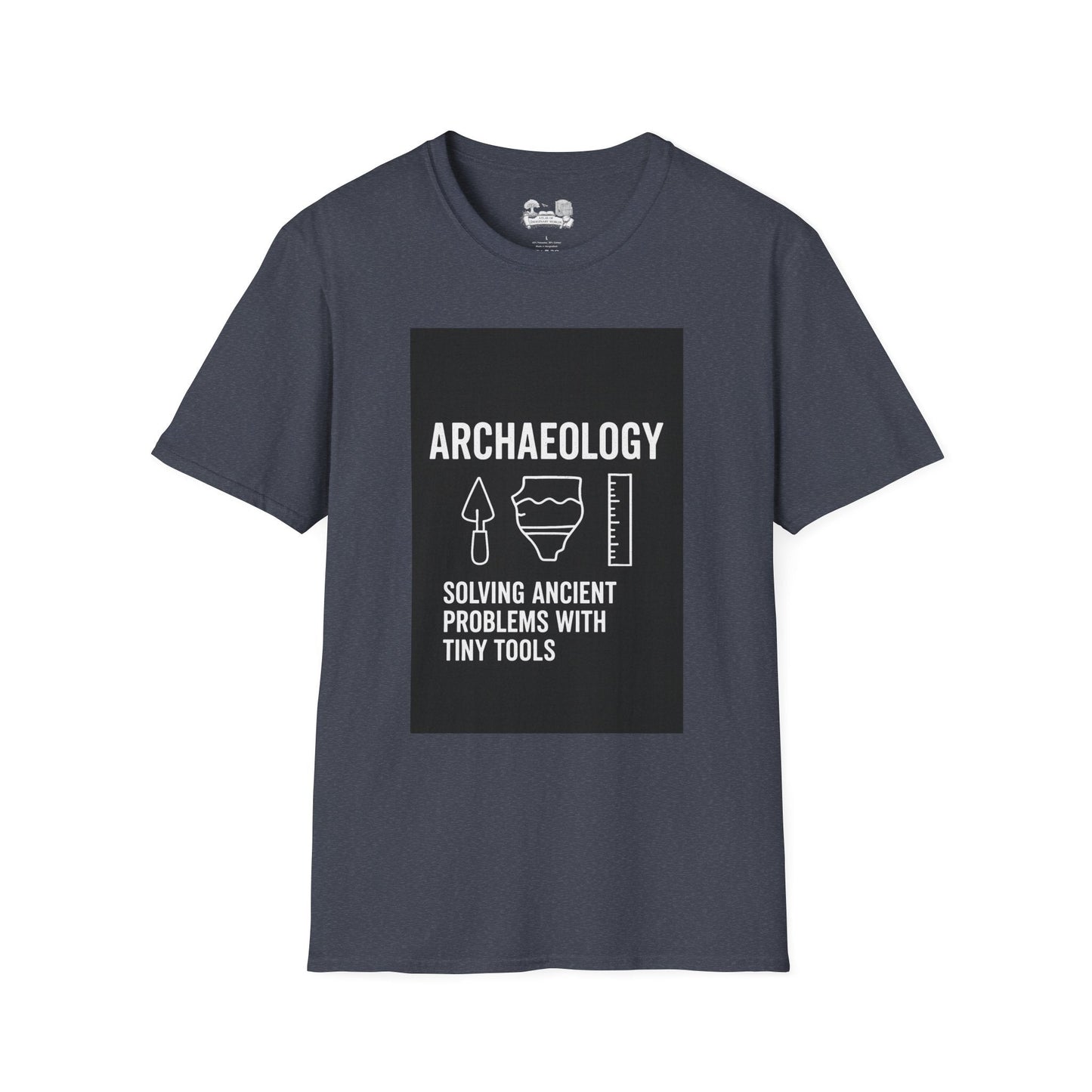 Archaeology T-Shirt — "Solving Ancient Problems With Tiny Tools" Graphic Tee for Archaeologists & History Lovers - Atlas of Imaginary Worlds