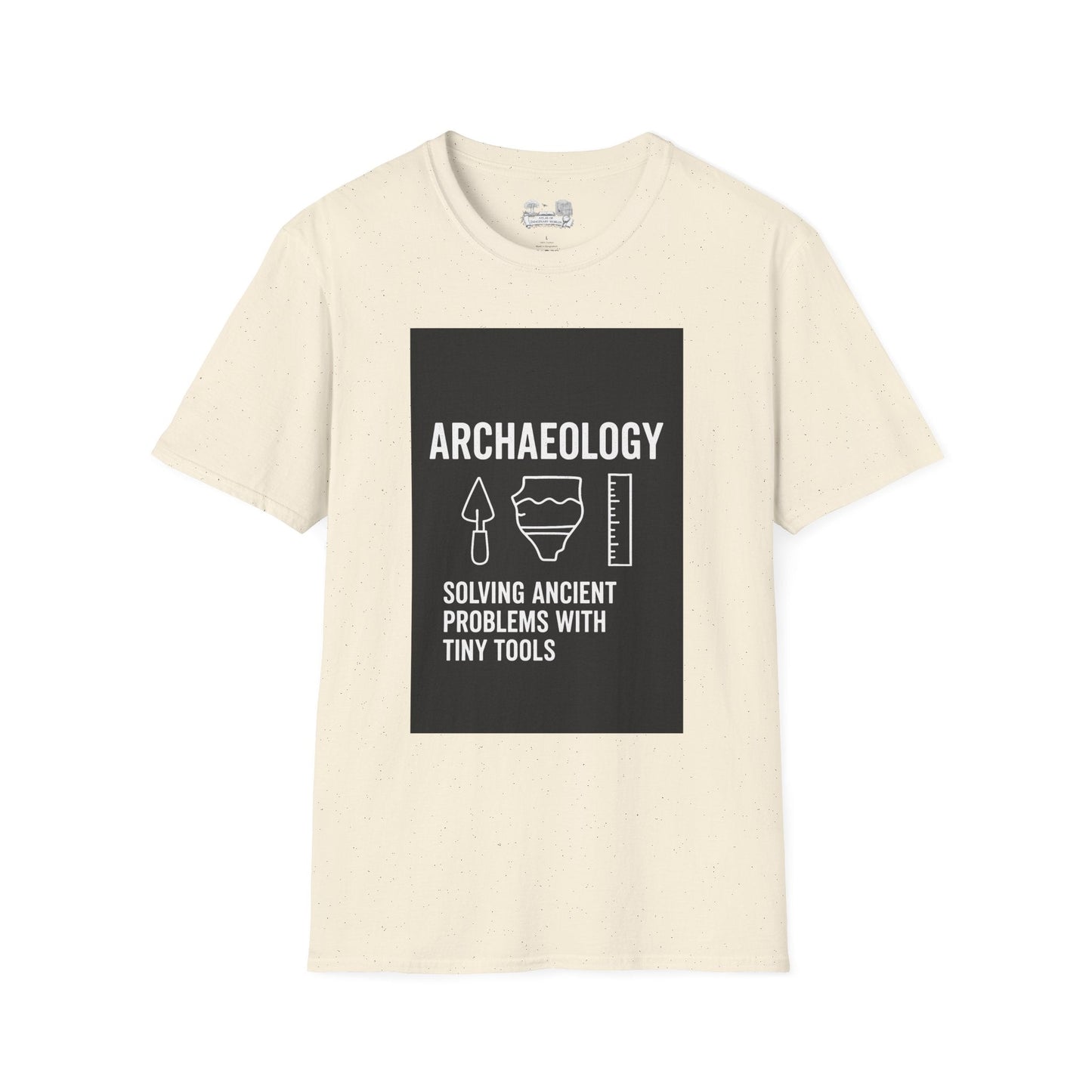 Archaeology T-Shirt — "Solving Ancient Problems With Tiny Tools" Graphic Tee for Archaeologists & History Lovers - Atlas of Imaginary Worlds