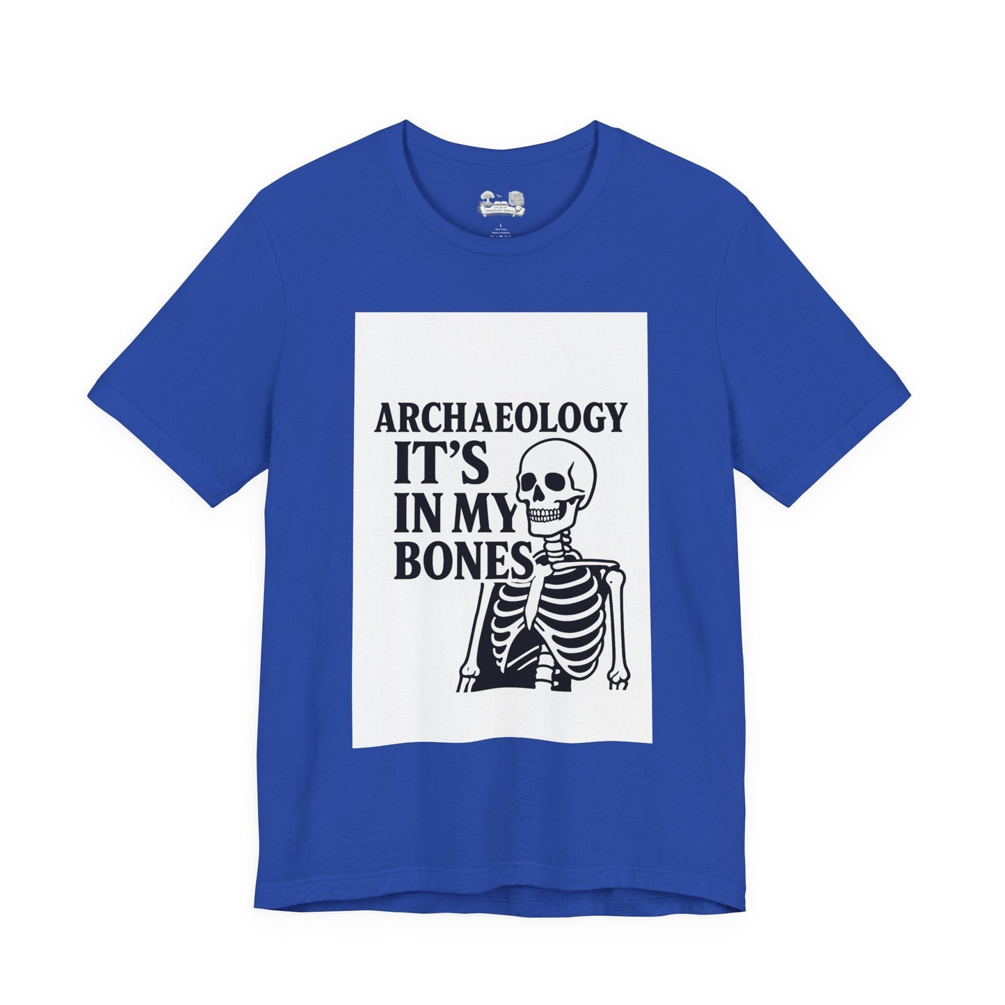Archaeology Tee — "It's In My Bones" Skeleton T‑Shirt for Archaeology Lovers - Atlas of Imaginary Worlds