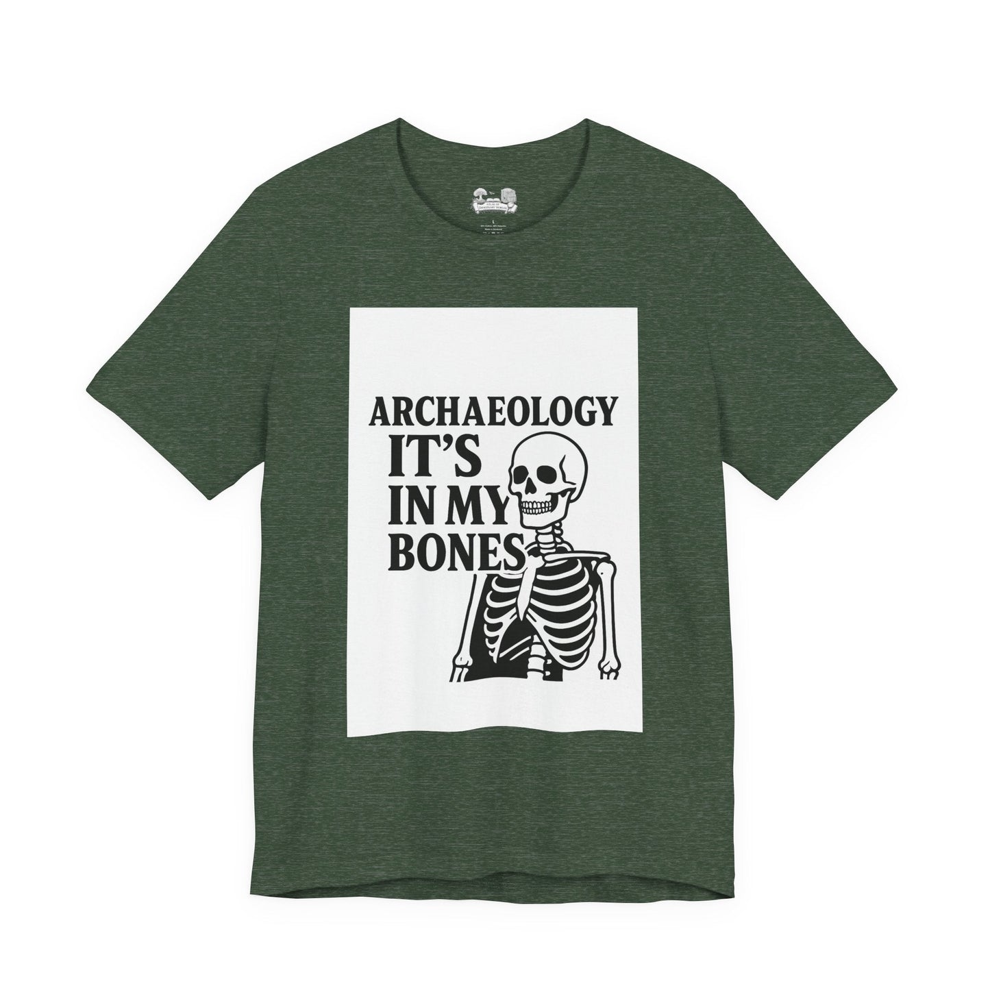 Archaeology Tee — "It's In My Bones" Skeleton T‑Shirt for Archaeology Lovers - Atlas of Imaginary Worlds