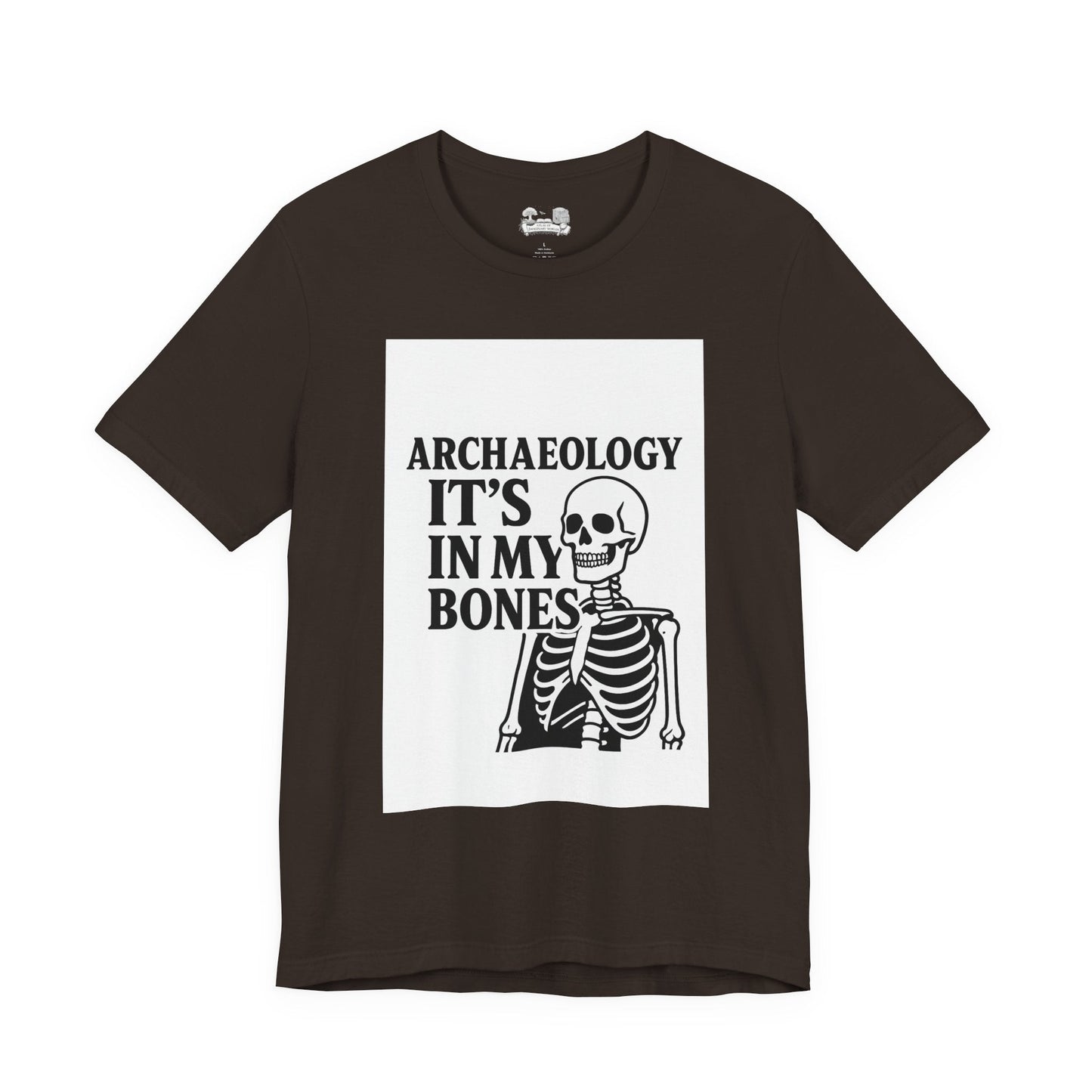 Archaeology Tee — "It's In My Bones" Skeleton T‑Shirt for Archaeology Lovers - Atlas of Imaginary Worlds