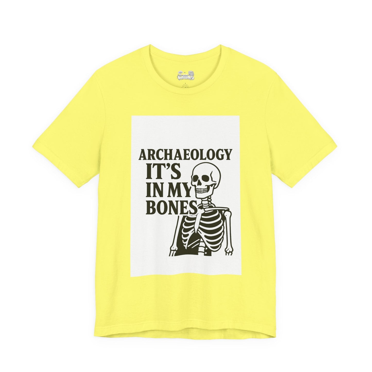 Archaeology Tee — "It's In My Bones" Skeleton T‑Shirt for Archaeology Lovers - Atlas of Imaginary Worlds