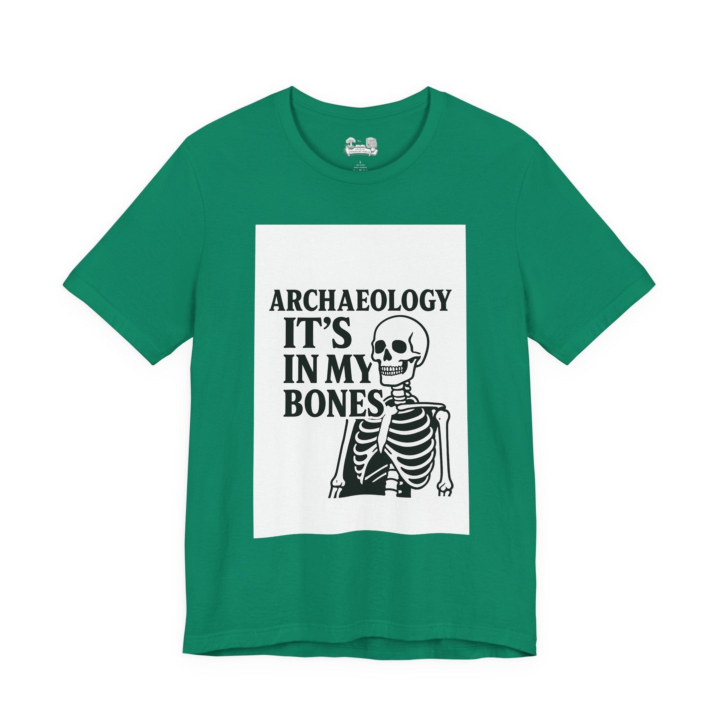 Archaeology Tee — "It's In My Bones" Skeleton T‑Shirt for Archaeology Lovers - Atlas of Imaginary Worlds