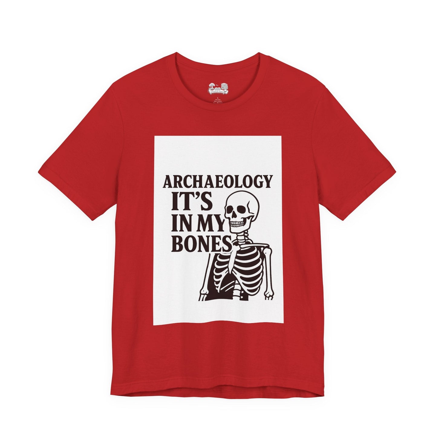Archaeology Tee — "It's In My Bones" Skeleton T‑Shirt for Archaeology Lovers - Atlas of Imaginary Worlds