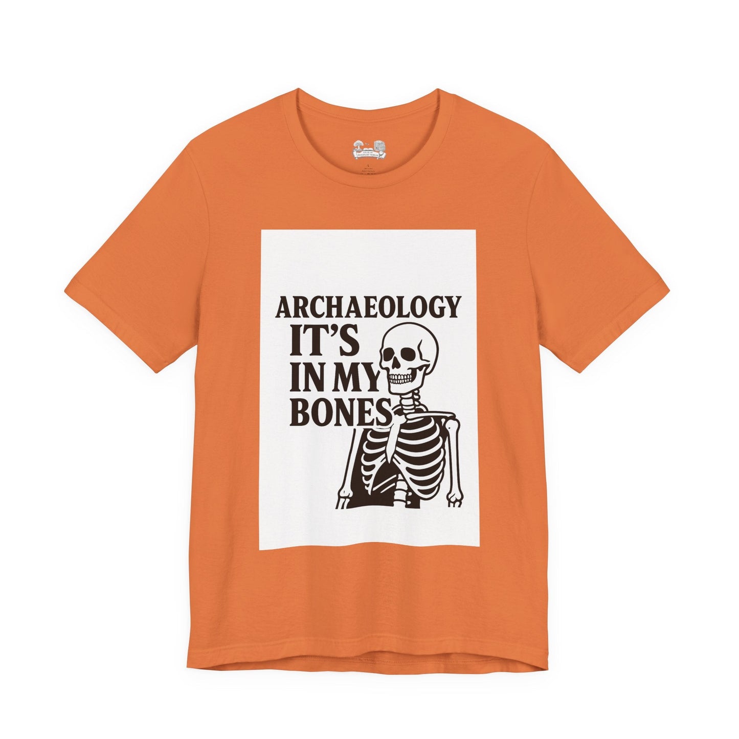 Archaeology Tee — "It's In My Bones" Skeleton T‑Shirt for Archaeology Lovers - Atlas of Imaginary Worlds