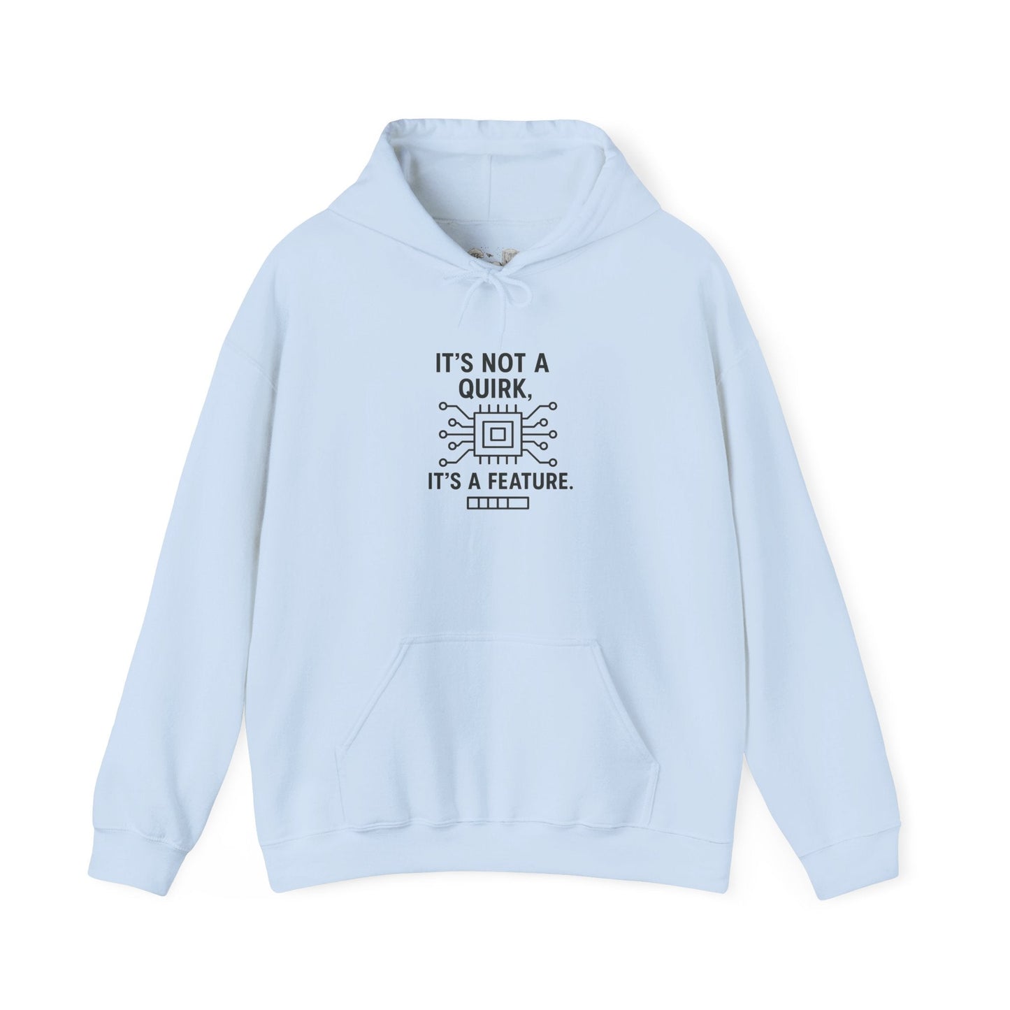 Hoodie — "It's Not a Quirk, It's a Feature" Tech Graphic Pullover - Atlas of Imaginary Worlds