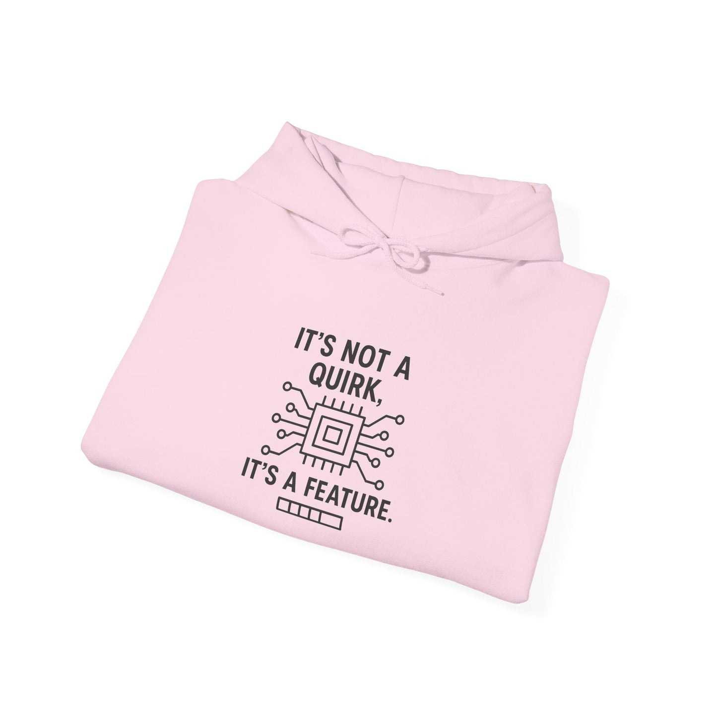 Hoodie — "It's Not a Quirk, It's a Feature" Tech Graphic Pullover - Atlas of Imaginary Worlds