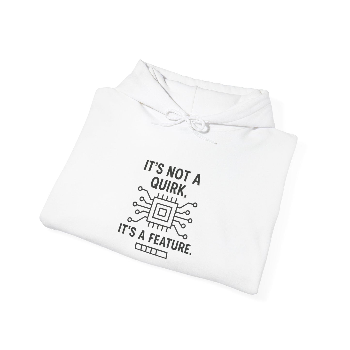 Hoodie — "It's Not a Quirk, It's a Feature" Tech Graphic Pullover - Atlas of Imaginary Worlds