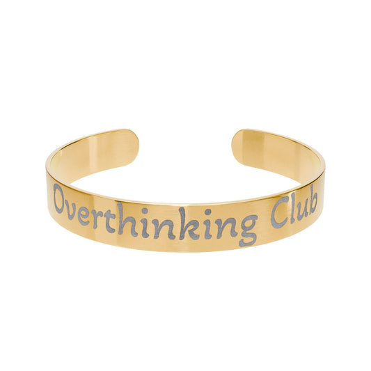 "Overthinking club" - Gold Engraved Cuff Bracelet - Atlas of Imaginary Worlds