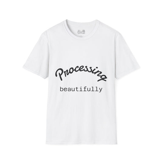 Processing beautifully - T-Shirt — Inspirational Casual Tee - Atlas of Imaginary Worlds