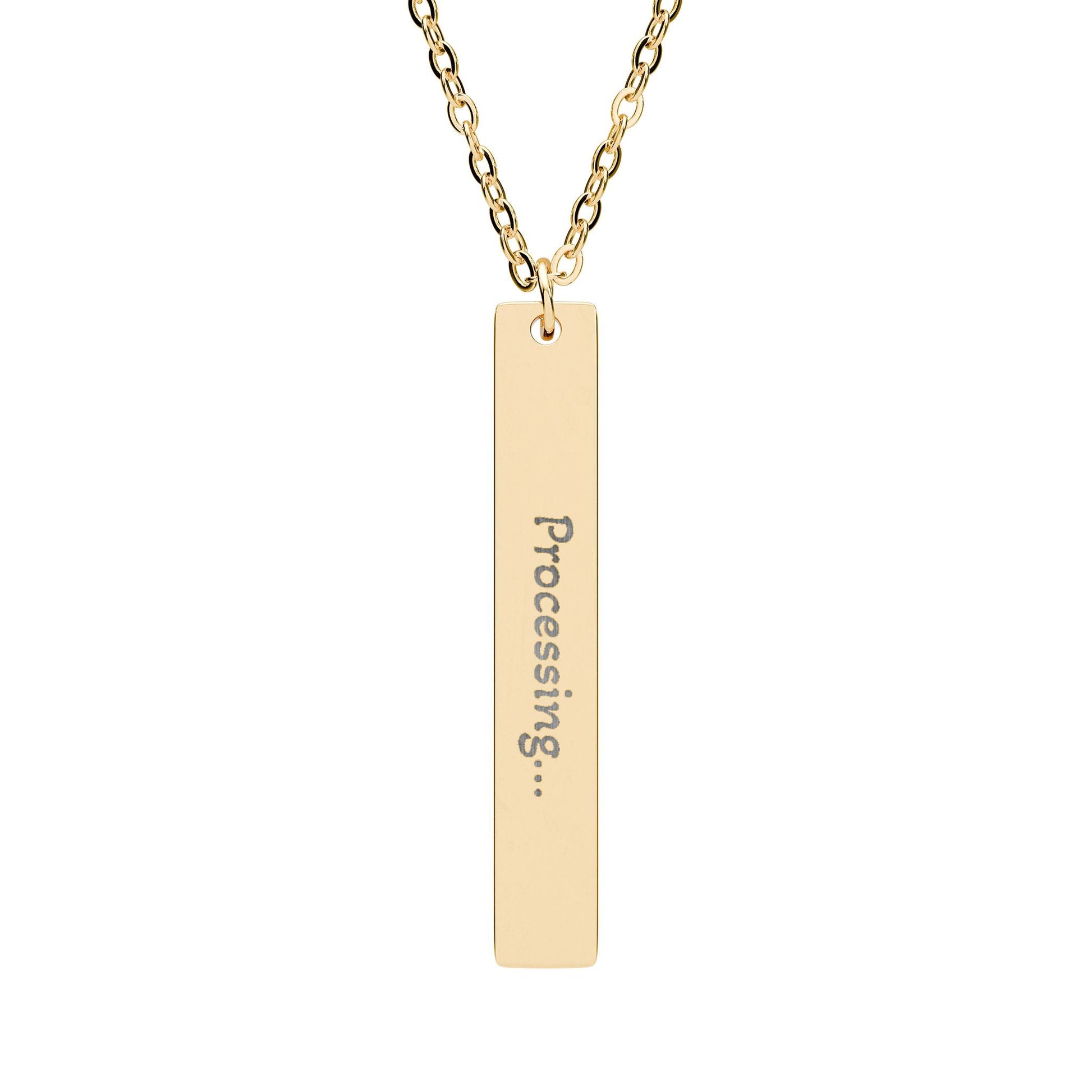 'Processing...' - Engraved Vertical Bar Necklace - Atlas of Imaginary Worlds