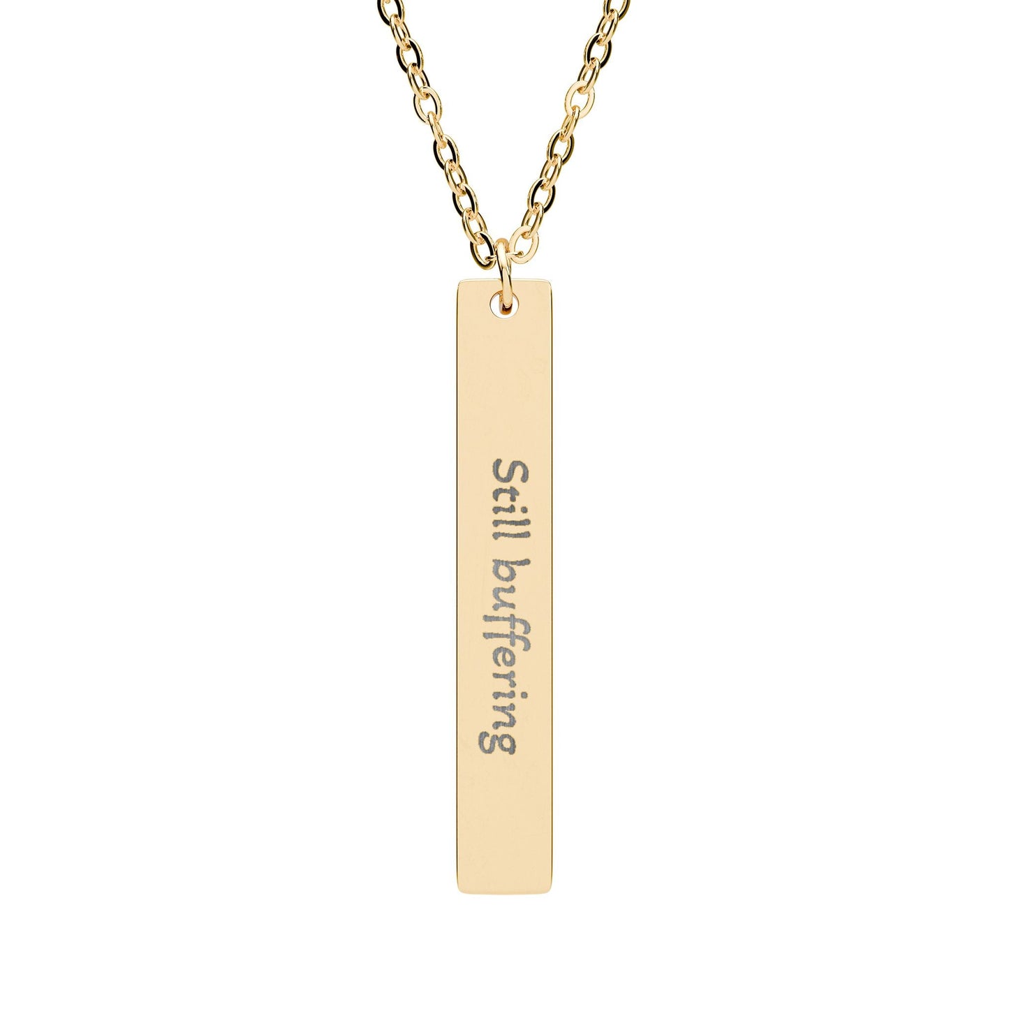 'Still Buffering' - Engraved Vertical Bar Necklace - Atlas of Imaginary Worlds