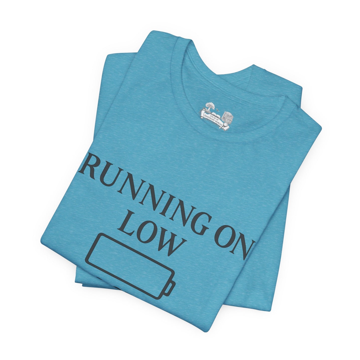 T-Shirt — "Running on Low Social Battery, Please Stand By" Graphic Tee - Atlas of Imaginary Worlds