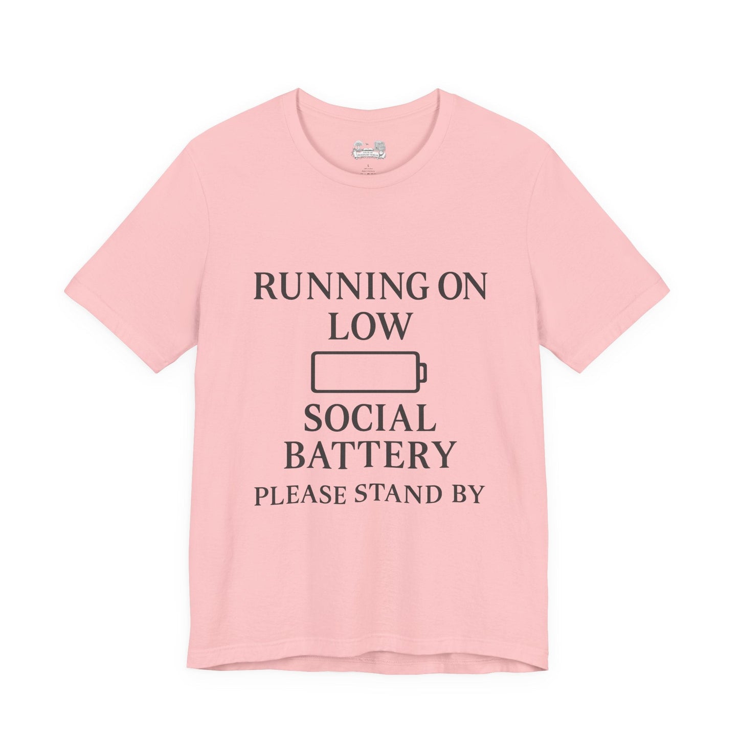 T-Shirt — "Running on Low Social Battery, Please Stand By" Graphic Tee - Atlas of Imaginary Worlds
