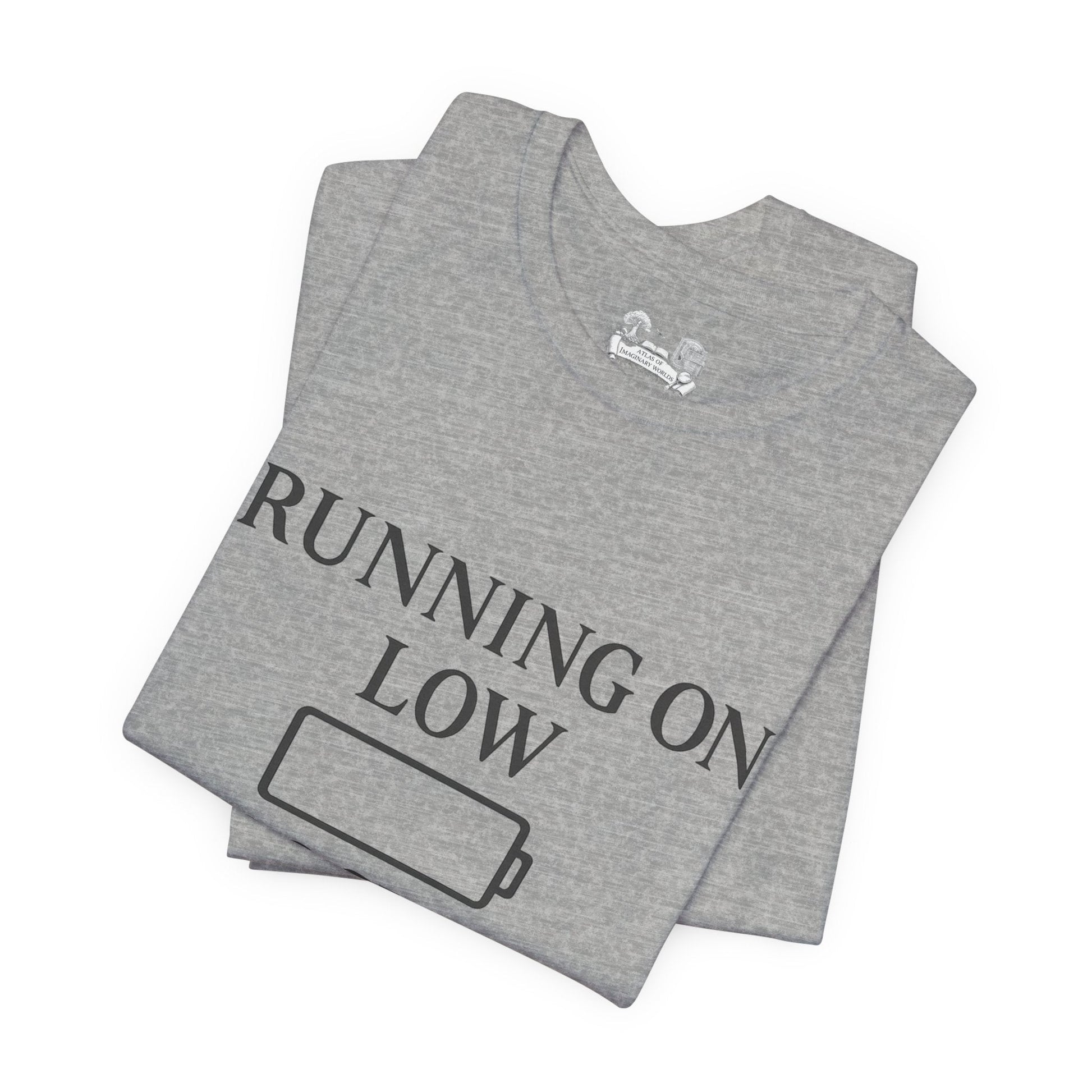 T-Shirt — "Running on Low Social Battery, Please Stand By" Graphic Tee - Atlas of Imaginary Worlds