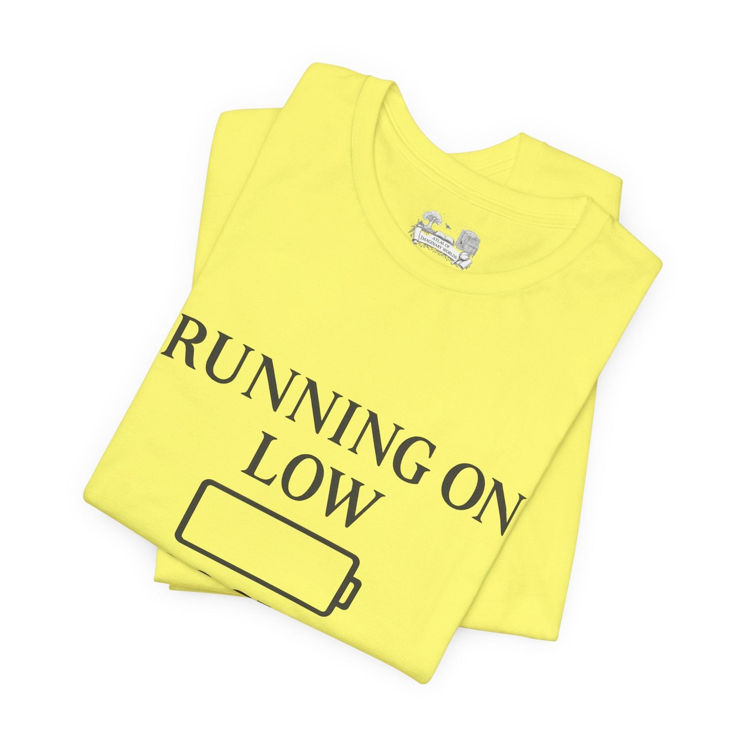 T-Shirt — "Running on Low Social Battery, Please Stand By" Graphic Tee - Atlas of Imaginary Worlds