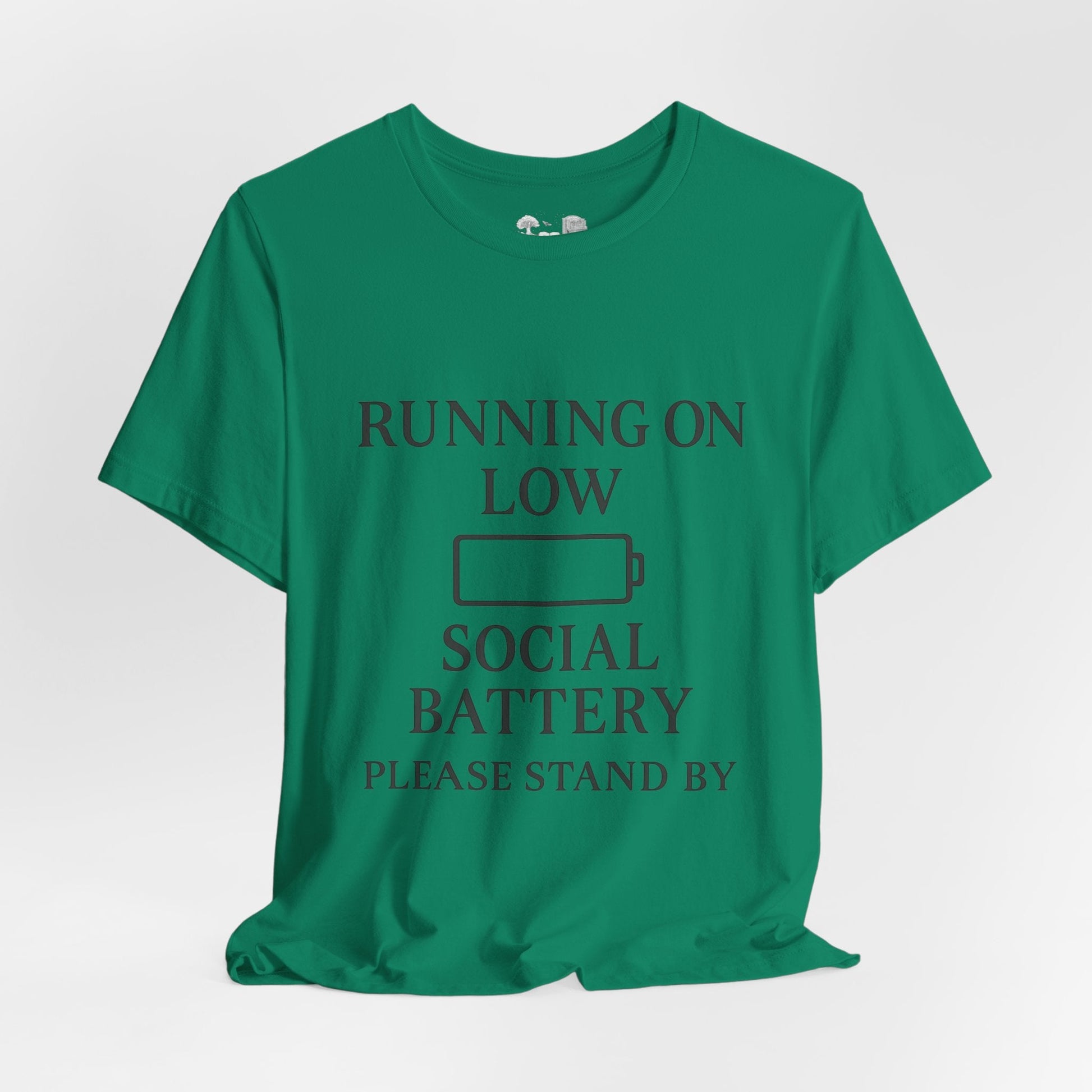 T-Shirt — "Running on Low Social Battery, Please Stand By" Graphic Tee - Atlas of Imaginary Worlds