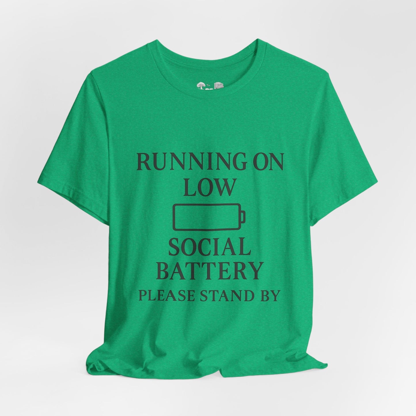 T-Shirt — "Running on Low Social Battery, Please Stand By" Graphic Tee - Atlas of Imaginary Worlds