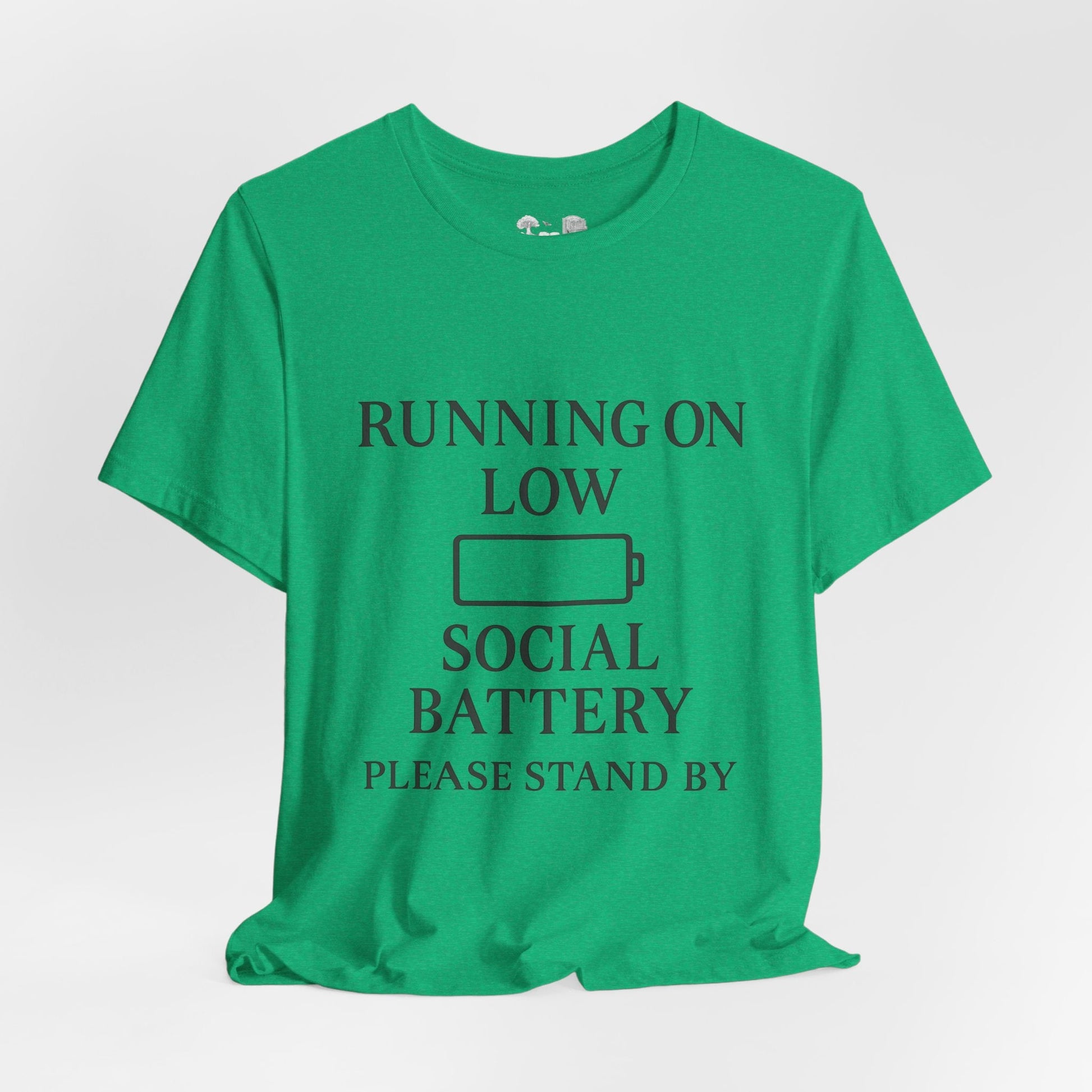 T-Shirt — "Running on Low Social Battery, Please Stand By" Graphic Tee - Atlas of Imaginary Worlds